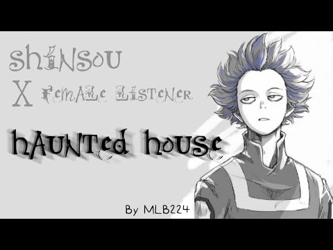 Видео: Дом с привидениями - Shinsou x Женский слушатель | Специальный выпуск на Хэллоуин | Фанфик
