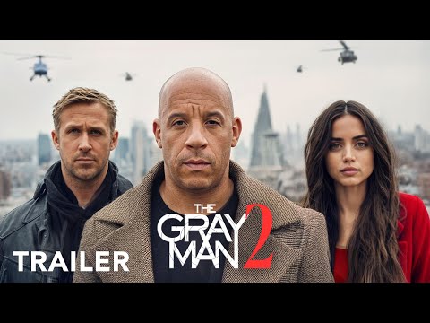 Видео: «Серый человек 2» — первый трейлер | Райан Гослинг, Вин Дизель, Ана де Армас | 2025 — 26 трейлеров