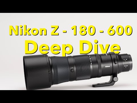 Видео: Зум-объектив Nikon Z 180-600 — настройка и подробное описание