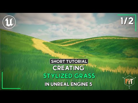 Видео: Создание стилизованной травы в Unreal Engine 5 — Часть 1