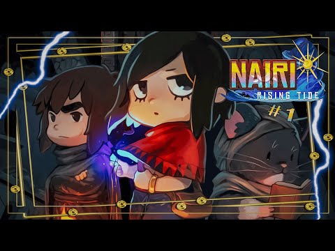 Видео: СБЕГАЮ ИЗ БЕДНОГО РАЙОНА! ► NAIRI: Rising Tide #1
