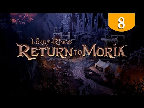 Видео: Свежий воздух ➤ The Lord of the Rings Return to Moria ➤ Прохождение #8