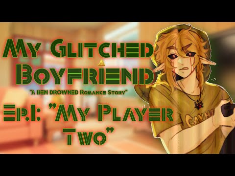 Видео: «Мой парень-глюк». Романтическая история Бена Утопленника. Эпизод 1: «Мой игрок номер два»