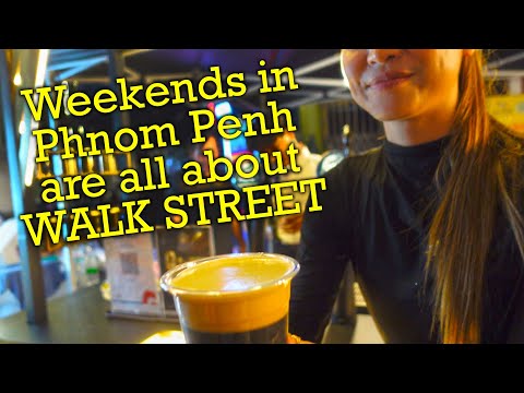 Видео: «Walk Street» — именно то, что нужно Пномпеню!