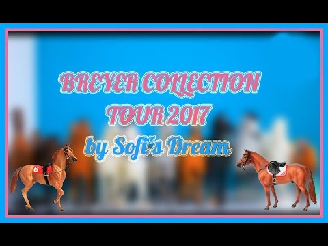 Видео: BREYER COLLECTION TOUR 2017 DECEMBER | ОБЗОР КОЛЛЕКЦИИ 2017