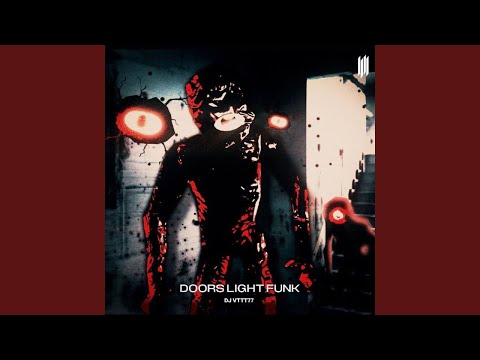 Видео: все версии DOORS LIGHT FUNK