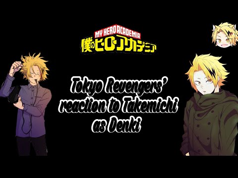 Видео: Токийские Мстители реагируют на Такемичи как Денки/Tokyo Revengers react to Takemichi as Denki