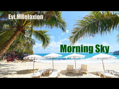 Видео: Morning Sky--Piano Music ,Relaxing, Studying and Working. Спокойная  фортепианная музыка