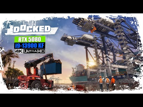 Видео: DOCKED DEMO REVIEW 🚢 ПЕРВЫЙ ВЗГЛЯД. ВОЗРОЖДАЕМ ПОРТОВЫЙ БИЗНЕС  🚧⚓🚧 (4K ULTRA, RTX 5080)