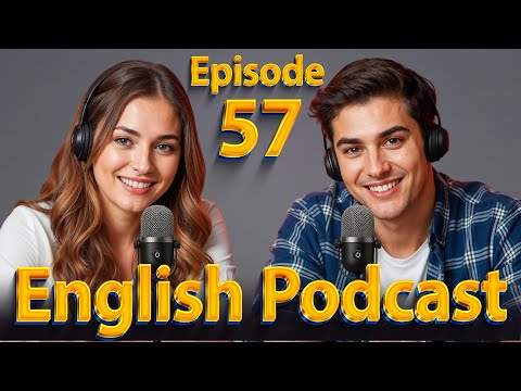 Видео: Выучите английский быстро с помощью подкастов | Изучение английского языка | Эпизод 57
