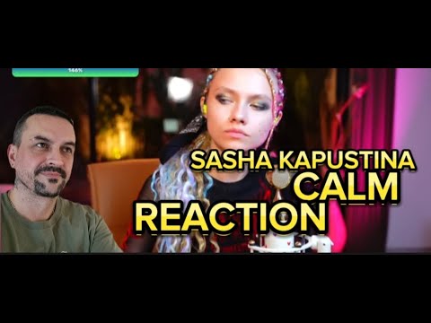 Видео: SASHA KAPUSTINA cALM Штиль - Ария (cover Саша Квашеная) #квашеная reaction