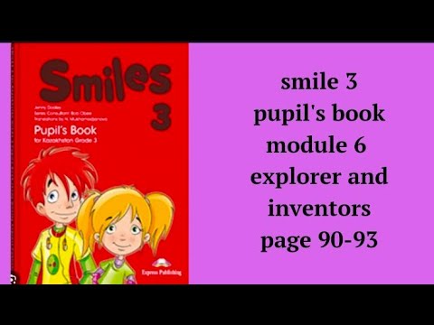 Видео: Ағылшын тілі 3 сынып 90-93 бет/Smiles 3 Pupil's book page 90-93