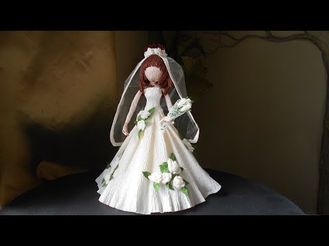 Видео: Кукла "Невеста" из гофрированной бумаги.  Doll "Bride" from crepe paper. DIY Master Class.
