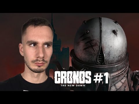 Видео: НОВЫЙ РЕЗИДЕНТ?! | CRONOS: The New Dawn | #1