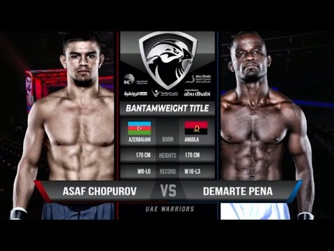Видео: UAE WARRIORS 64 - 🇦🇿 АСАФ ЧОПУРОВ VS 🇦🇴 ДЕМАРТЕ ПЕНА
