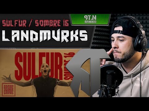 Видео: LANDMVRKS - Sulfur / Sombre 16 (РЕАКЦИЯ)