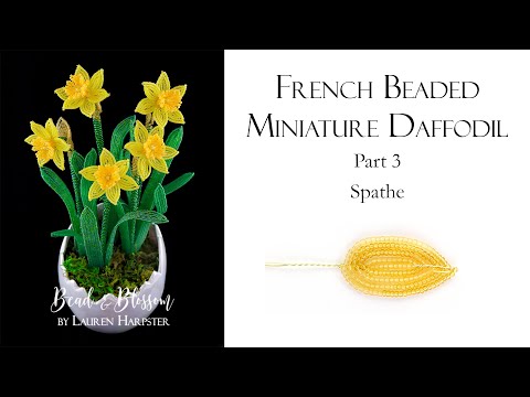 Видео: Французские мини-нарциссы из бисера. Часть 3 — Покрывало | Как сделать французские цветы из бисера