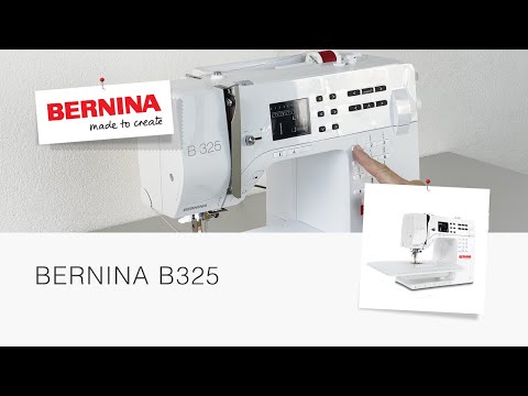 Видео: Обзор BERNINA B325 | Почему именно она?