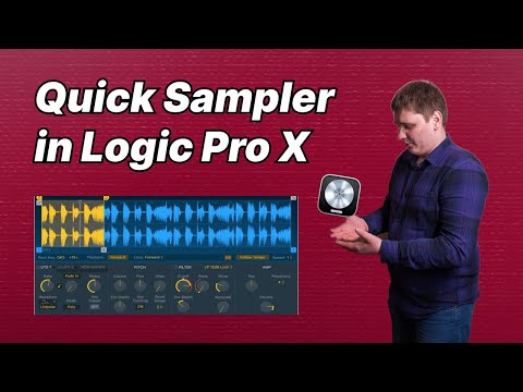 Видео: 🔊Quick Sampler in Logic Pro X (краткий обзор)🔊