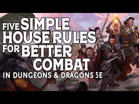 Видео: Пять простых правил для улучшения боя в Dungeons and Dragons 5e