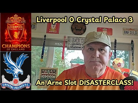 Видео: Ливерпуль 0 Кристал Пэлас 3 - An Arne Slot Disasterclass