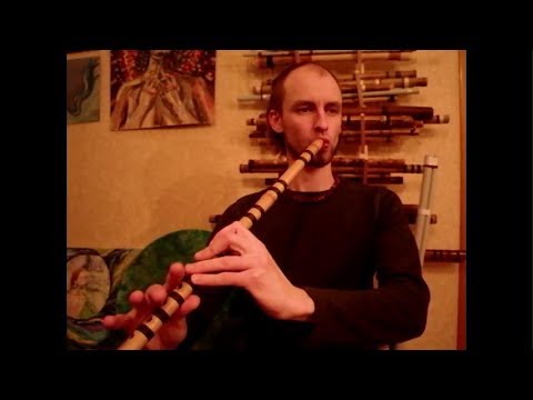 Видео: Уроки кавал нэй курай - 1 - Два способа звукоизвлечения - заказать, купить флейту кавал, нэй