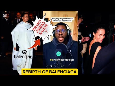 Видео: Balenciaga рассматривает Меган как новый символ роскоши — Пьерпаоло переосмысливает концепцию вла...