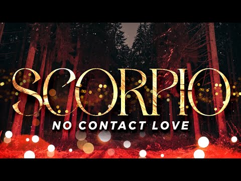 Видео: СКОРПИОН: Нет контакта — они вернутся и покажутся крутыми, но в душе будут очень скучать по вам |...