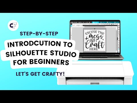 Видео: Учебное пособие по Silhouette Studio для начинающих | Пошаговое руководство и советы