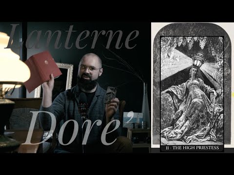 Видео: Высшая Жрица Таро Гюстава Доре Lanterne