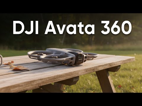 Видео: Дрон DJI Avata 360: первый взгляд на 360° FPV-дрон от DJI.