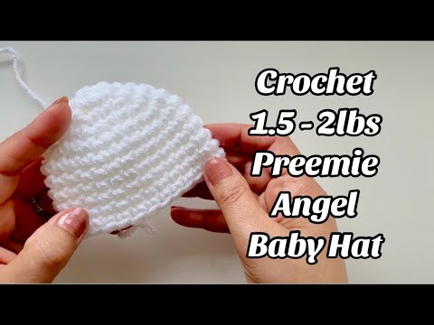 Видео: Вязание крючком шапочки для недоношенного ребенка весом 1,5–2 фунта (1,5–2 фунта) с ангелом. Прос...