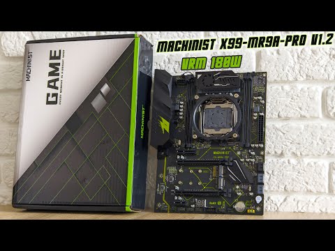 Видео: MACHINIST X99-MR9A PRO V1.2 - ЭТО НОВЫЙ ХИТ 🔥Первая китайская материнка с 8-фазной VRM всего за 57$🔥