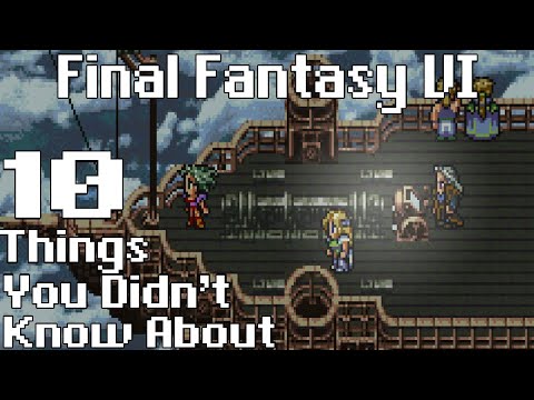 Видео: Десять фактов о Final Fantasy 6, которые вы не знали
