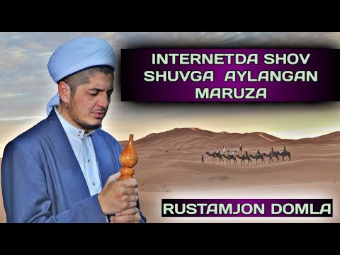 Видео: Рустамжон домла I янги маруза интернетда шов шувга айланди