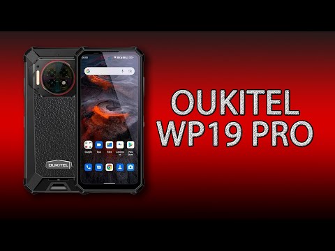 Видео: Oukitel WP19 Pro - стало краще, але за менші кошти!