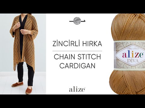 Видео: Alize Diva ile Zincirli Hırka • Chain Stitch Cardigan • Кардиган с воздушными петлями