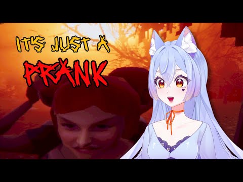 Видео: IT JUST A PRANK | ПРОХОЖДЕНИЕ ВТУБЕРА