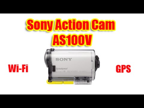 Видео: Sony Action Cam HDR-AS100V Обзор Комплектация Настройки
