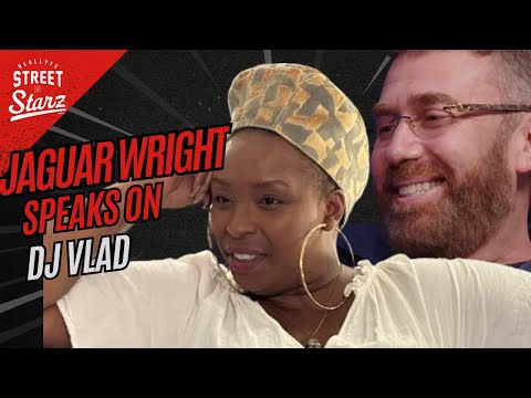Видео: Jaguar Wright вызывает диджея Влада и раскрывает его секреты