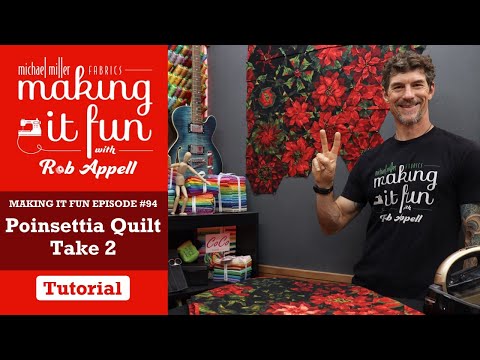 Видео: Лоскутное одеяло «Пуансеттия», вариант 2 — Michael Miller Fabrics, Making it Fun #94