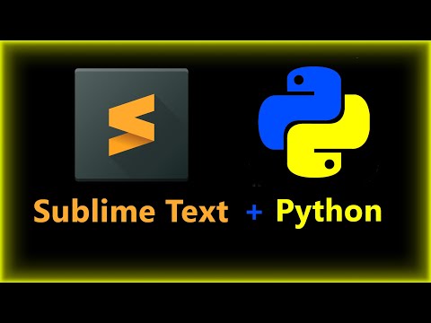 Видео: Sublime Text 3 установка, настройка для Python и плагины | ТОП IDLE для Python