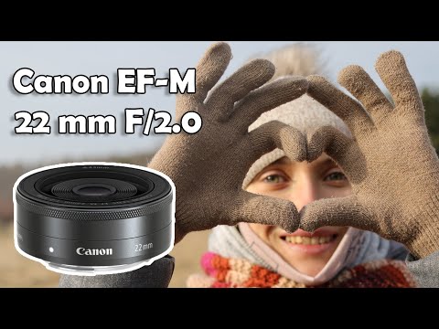 Видео: Canon EF-M 22 mm - обзор универсального светосильного объектива на все случаи жизни