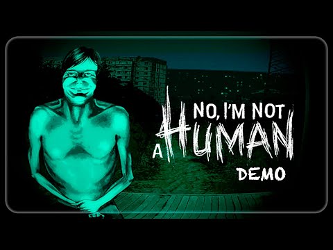 Видео: No, I'm not a Human || ПЕРВЫЙ ВЗГЛЯД || ВЫБОР СОВЕСТИ || Demo