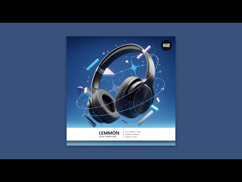 Видео: Igor Pumphonia - LEMMON — премьера 03.11.2025 (House / Organic House, Downtempo, Electronica)