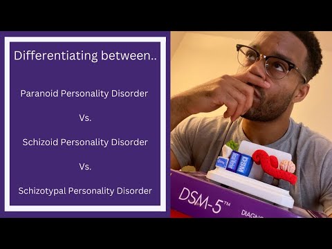 Видео: DSM5 | Параноидальное расстройство личности D. против шизоидного расстройства личности против шиз...