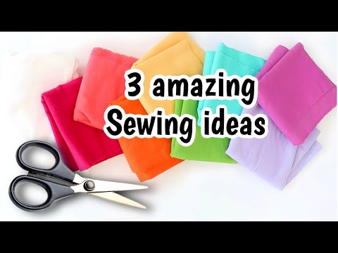 Видео: 3 УДИВИТЕЛЬНЫЕ ИДЕЙ ДЛЯ ШИТЬЯ, КОТОРЫЕ МОЖНО СДЕЛАТЬ И ПРОДАТЬ