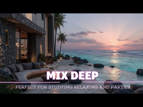 Видео: Лучшие песни Deep House | Расслабляющая лаунж-музыка "Океанский закат" и тропическая вечеринка