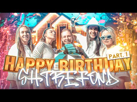 Видео: ЭТО МОЯ ВЕЧЕРИНКА | HAPPY BIRTHDAY SHTREFOND | ЧАСТЬ 1
