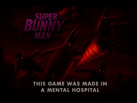 Видео: [Super Bunny Man] Эту игру сделали в психушке, или как развестись с женой